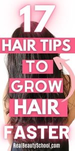 How to Grow Hair Faster and Thicker (Tips that work!) - Real Beauty School