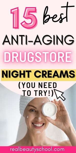 best drugstore anti aging night cream - best night creams for oily skin - best night cream for acne prone skin - best anti aging creams and serums