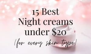 best drugstore anti aging night cream