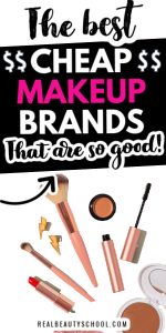 10 Best Cheap Makeup Brands (that are so Good!) - Real Beauty School