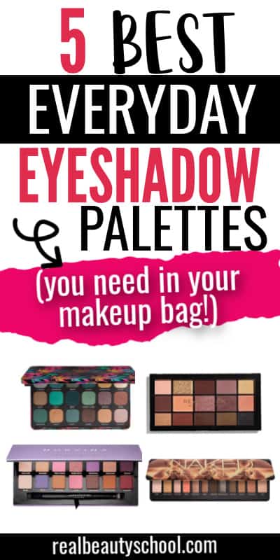 best everyday eyeshadow palettes for brown eyes, for green eyes, for blue eyes, best neutral everyday eyeshadow palette