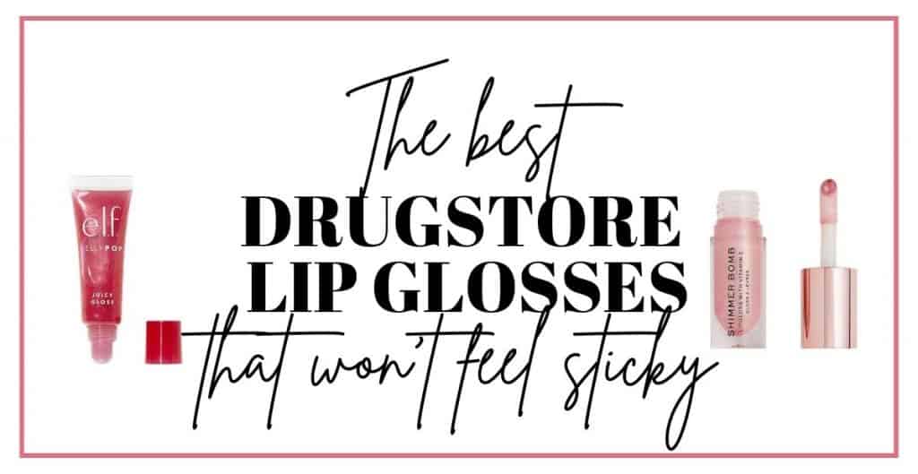 best drugstore lip glosses