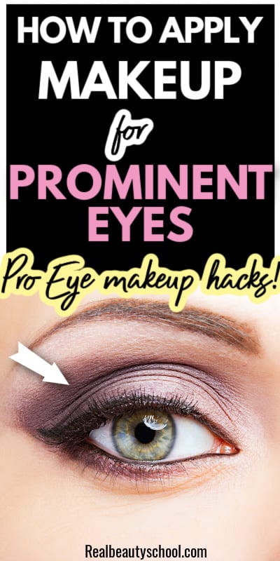 prominent eye of a woman wearing eyeshadow with how to apply eyeshadow for prominent eye text overlay