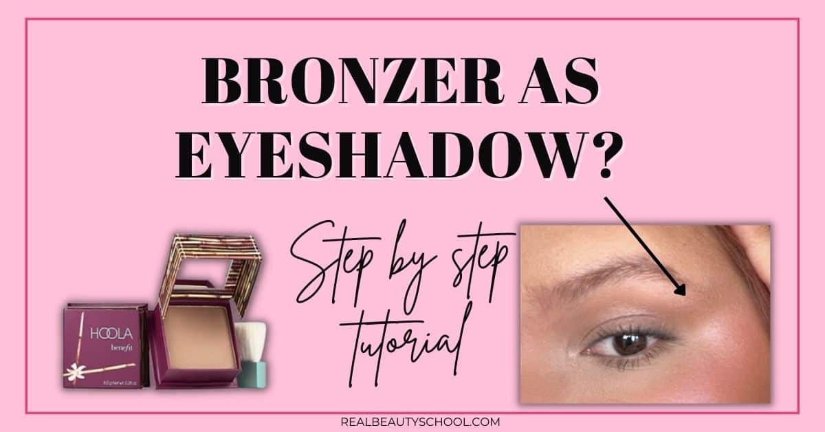 Bronzer Eyeshadow: (Easy Tutorial + Pro Tips) - Real Beauty School