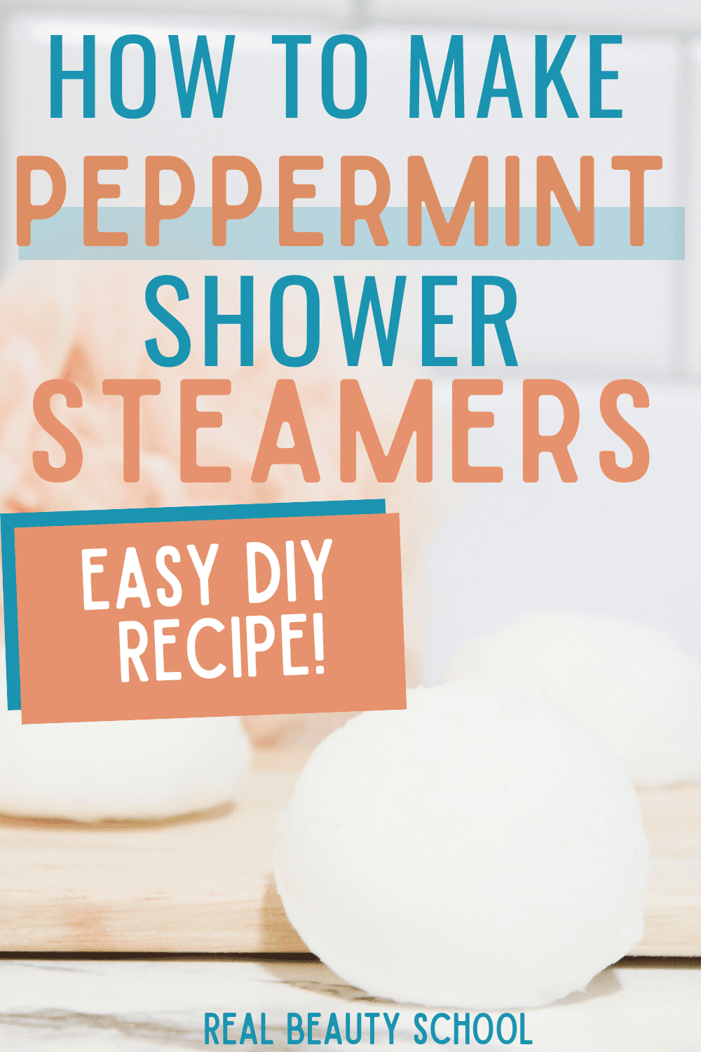 Easy Peppermint Shower Steamers Recipe Real Beauty School