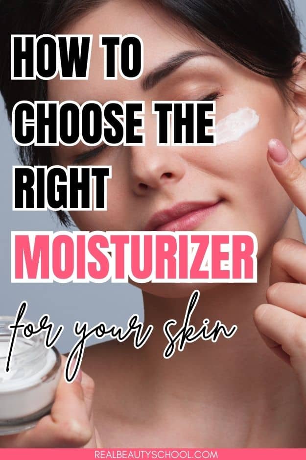 how to chosoe the right moisturizer
