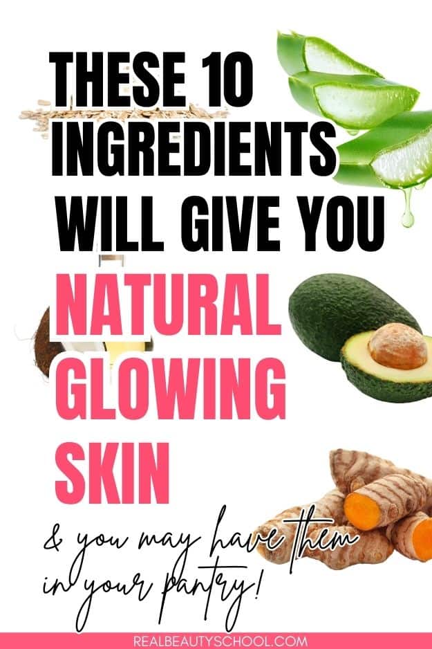 natural ingredients for glowing skin 